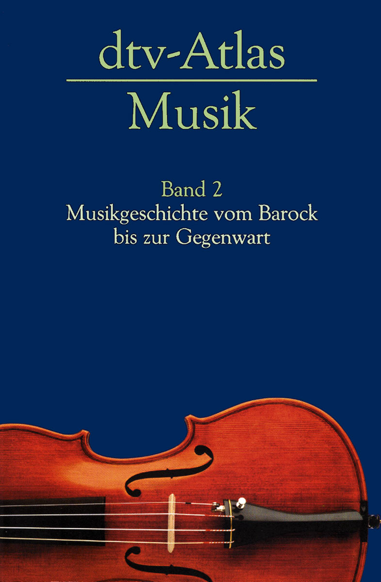 dtv-Atlas Music, Volume 2 — German Language (Ulrich Michels) dtv-Atlas Music, Volume 2 — German Language (Ulrich Michels)